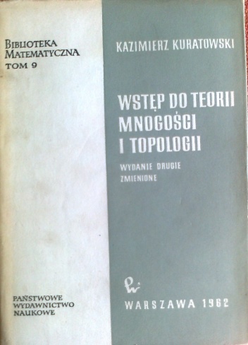 Wstęp do teorii mnogości i topologii - Kazimierz Kuratowski