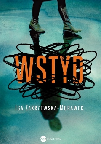 Wstyd - Iga Zakrzewska-Morawek