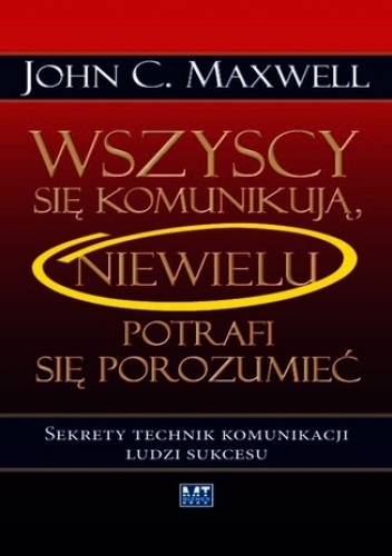 Wszyscy się komunikują - John C. Maxwell