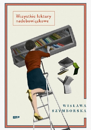 Wszystkie lektury nadobowiązkowe - Wisława Szymborska