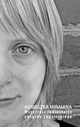 Wszystkie radiostacje Związku Radzieckiego - Agnieszka Mirahina