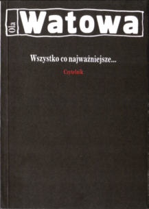 Wszystko, co najważniejsze - Ola Watowa
