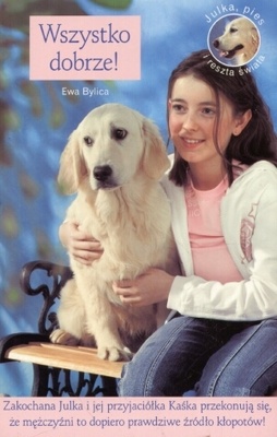 Wszystko dobrze! - Ewa Bylica