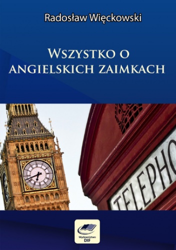 Wszystko o angielskich zaimkach - Więckowski Radosław