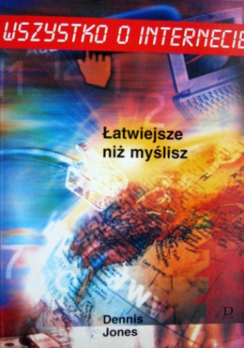 Wszystko o internecie - Dennis Jones