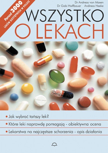 Wszystko o lekach - Andreas von Maxen