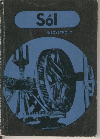 Wszystko o... Sól - Krzysztof Gutorski