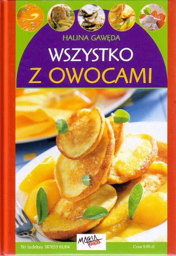Wszystko z owocami - Halina Gawęda
