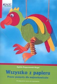 Wszystko z papieru - Rogaczewski-Nogai Sybille