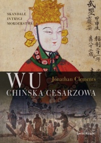 Wu. Chińska cesarzowa - Jonathan Clements