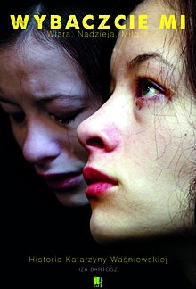 Wybaczcie mi - Izabela Bartosz