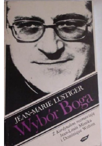 Wybór Boga - Jean-Marie Lustiger