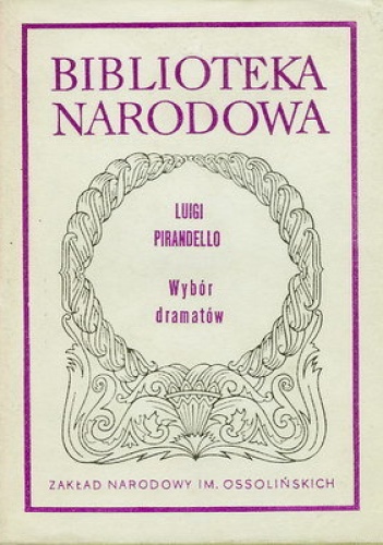 Wybór dramatów - Luigi Pirandello