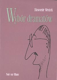 Wybór dramatów. Tom 1 - Sławomir Mrożek
