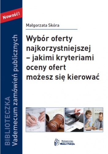 Wybór oferty najkorzystniejszej  jakimi kryteriami oceny ofert możesz się kierować - Skóra Małgorzata