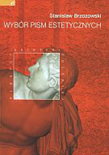 Wybór pism estetycznych - S. Brzozowski
