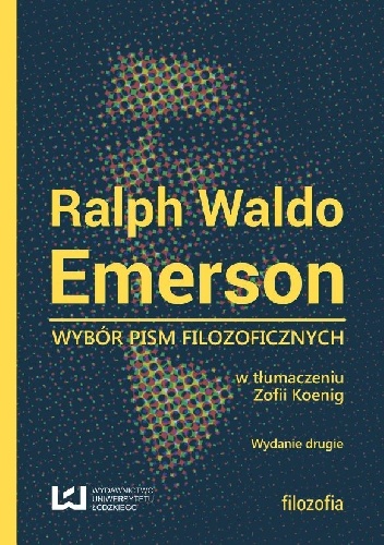 Wybór pism filozoficznych - Ralph Waldo Emerson