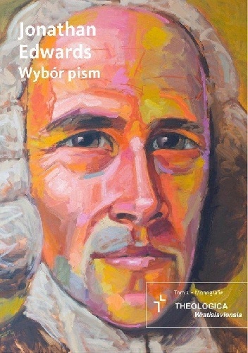 Wybór pism - Jonathan Edwards