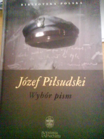 Wybór pism - Józef Piłsudski