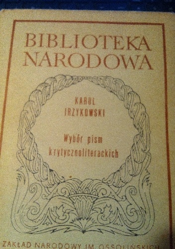 Wybór pism krytycznoliterackich - Karol Irzykowski
