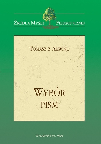 Wybór Pism - Tomasz z Akwinu