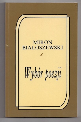 Wybór poezji - Miron Białoszewski