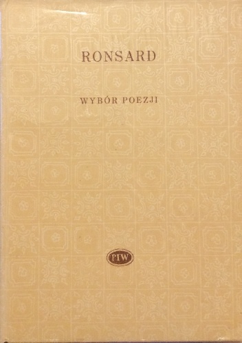 Wybór poezji - Pierre de Ronsard