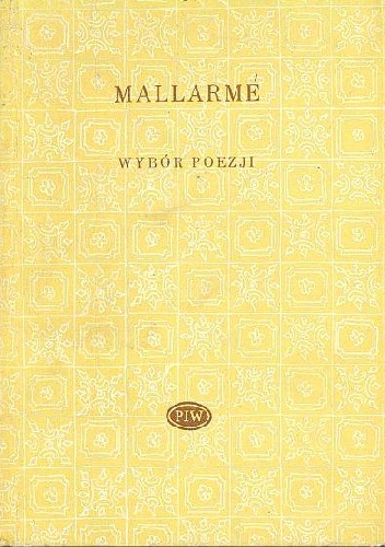 Wybór poezji - Stéphane Mallarmé