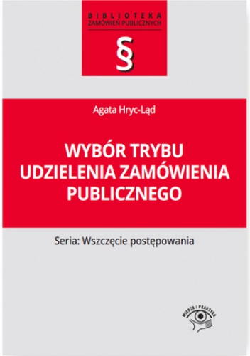 Wybór trybu udzielenia zamówienia publicznego - Hryc-Ląd Agata