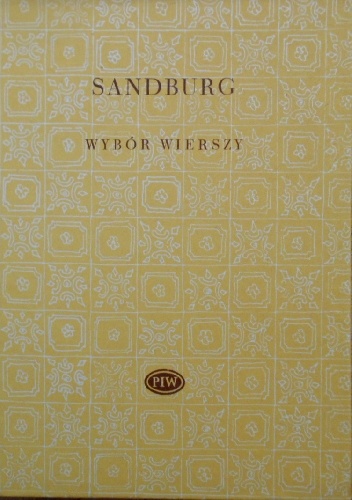 Wybór wierszy - Carl Sandburg