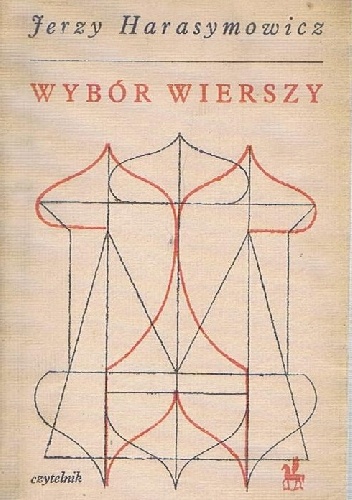 Wybór wierszy - Jerzy Harasymowicz