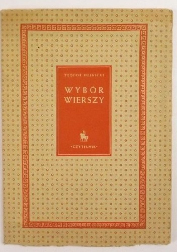 Wybór wierszy - Teodor Bujnicki