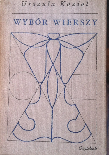 Wybór wierszy - Urszula Kozioł