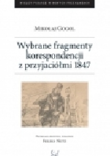 Wybrane fragmenty z korespondencji z przyjaciółmi 1847 - Mikołaj Gogol