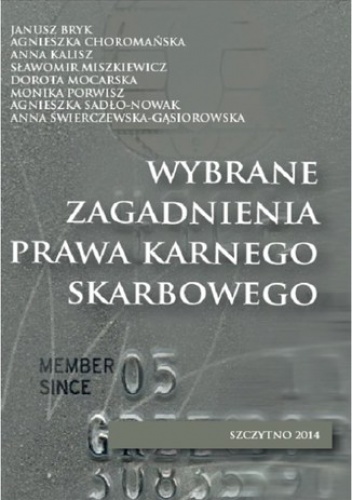 Wybrane zagadnienia prawa karnego skarbowego