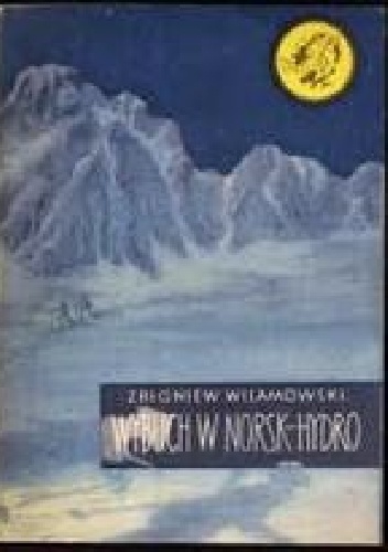 Wybuch w Norsk-Hydro - Z. Wilamowski