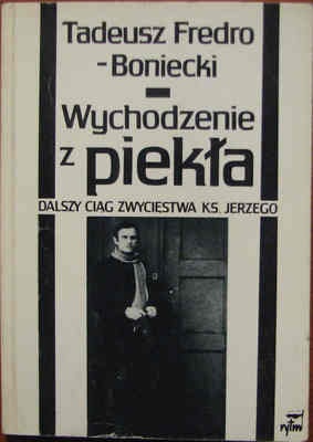 Wychodzenie z piekła - Tadeusz Fredro-Boniecki