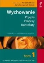 Wychowanie. Pojęcia, procesy, konteksty - Maria Czerepaniak-Walczak, Maria Dudzikowa