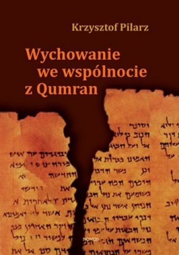 Wychowanie we wspólnocie z Qumran - Krzysztof Pilarz
