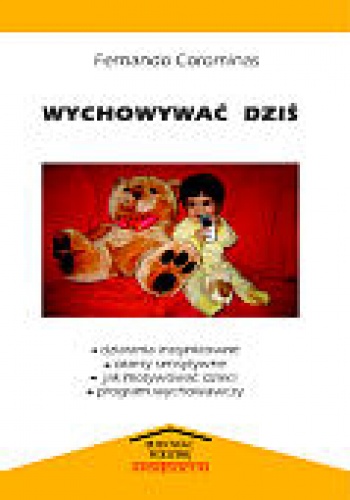 Wychowywać dziś - Fernando Corominas