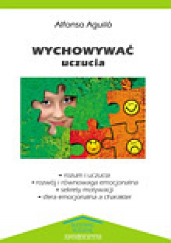 Wychowywać uczucia - Alfonso Aguilo