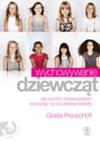 Wychowywanie dziewcząt - Preuschoff Gisela