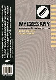 Wyczesany słownik najmłodszej polszczyzny - Bartek Chaciński