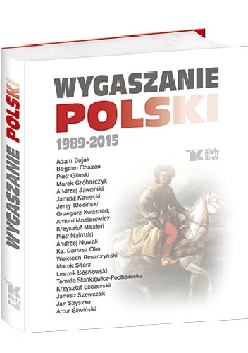 Wygaszanie Polski 1989-2015