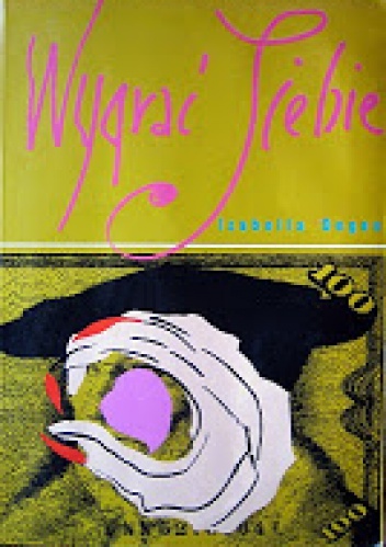 Wygrać siebie - Izabella Degen