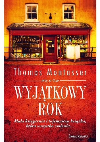 Wyjątkowy rok - Thomas Montasser