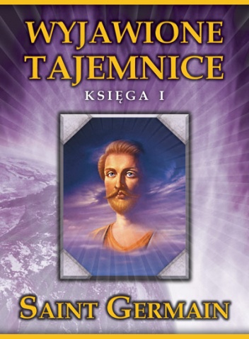 Wyjawione tajemnice - Saint Germain