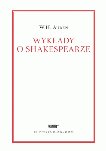 Wykłady o Shakespearze - Wystan Hugh Auden