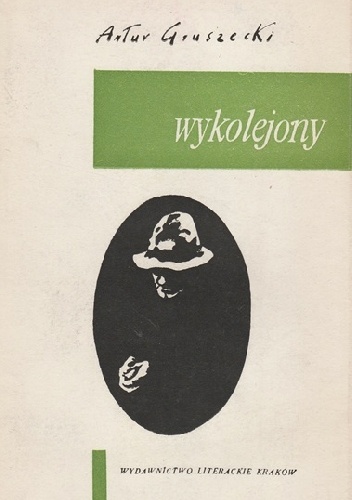 Wykolejony - Artur Gruszecki