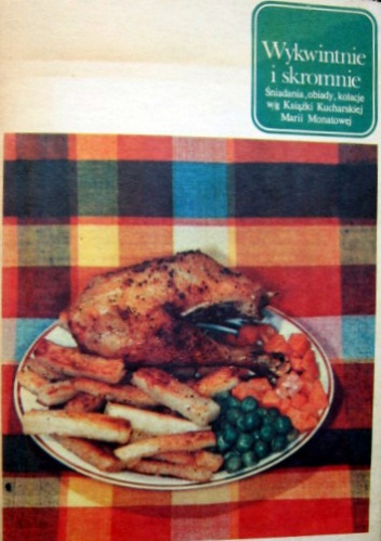 Wykwintnie i skromnie - Krystyna Szmeja